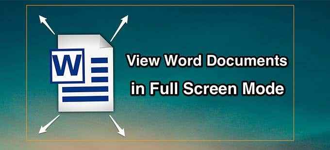 Afficher les documents de mots en mode plein écran