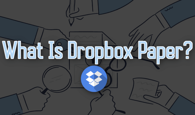 Apakah kertas dropbox dan bagaimana ia membandingkan?