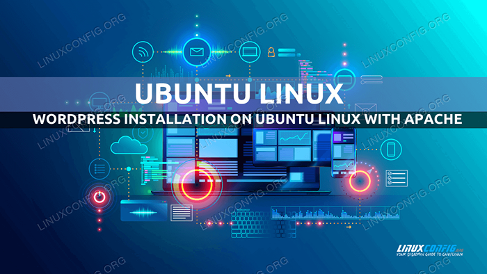 Installation WordPress sur Ubuntu Linux avec Apache et MySQL