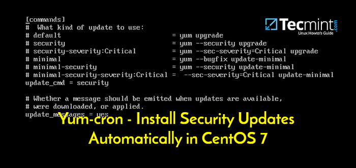 Yum -Cron - Pasang kemas kini keselamatan secara automatik di CentOS 7