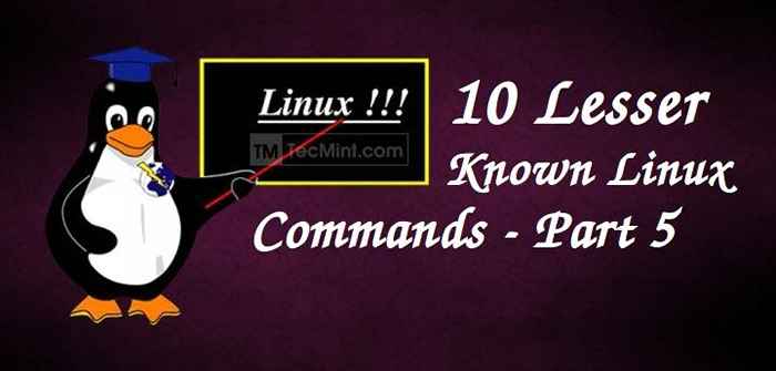 10 Commandes Linux utiles moins connues- Partie V