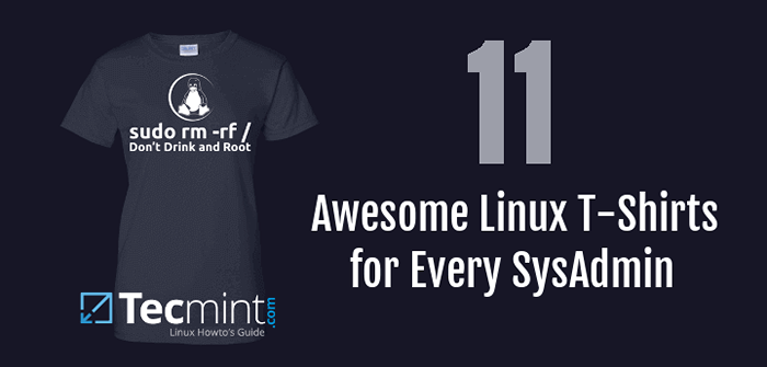 11 camisetas impressionantes Linux para cada administrador de sistemas