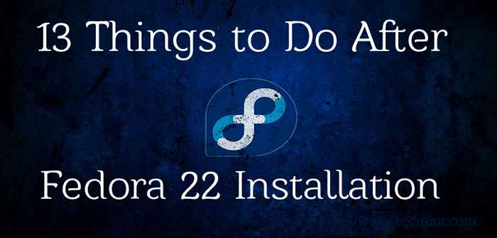 13 cosas útiles que hacer después de la instalación de la estación de trabajo Fedora 22