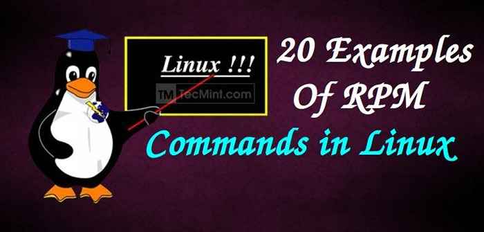 20 Ejemplos prácticos de comandos RPM en Linux