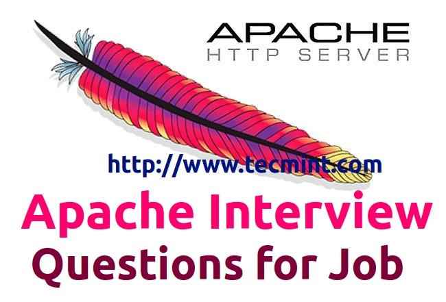 25 Apache -Interviewfragen für Anfänger und Intermediate