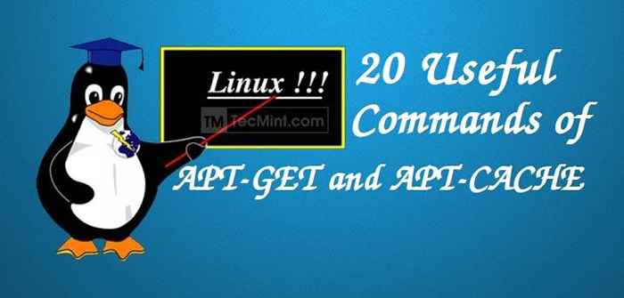 25 Commandes de base utiles de Apt-get et apt-cache pour la gestion des packages