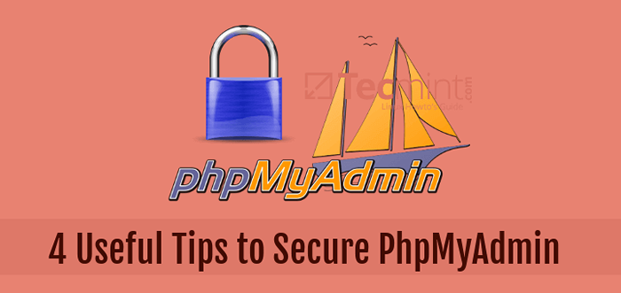 4 nützliche Tipps zur Sicherung von PhpMyAdmin -Anmeldestelle
