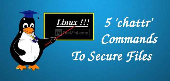 Perintah 5 'chattr' untuk membuat file penting tidak dapat diubah (tidak dapat diubah) di linux