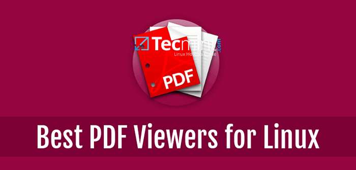 8 mejores espectadores de documentos PDF para sistemas Linux