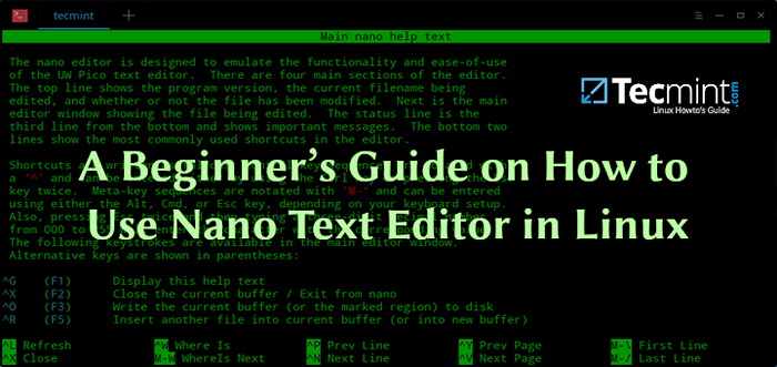 Przewodnik dla początkujących o tym, jak korzystać z edytora tekstu nano w Linux