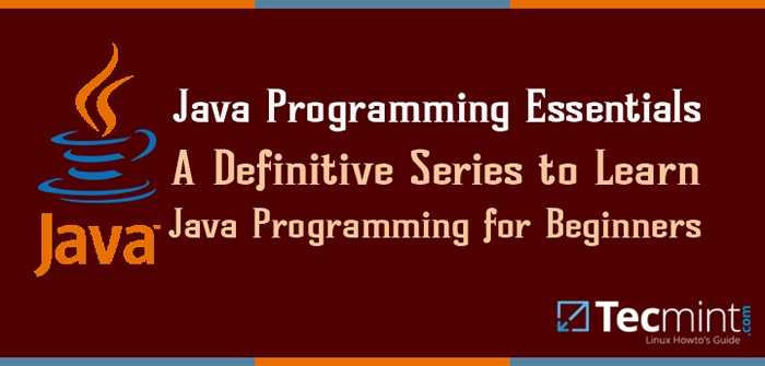 Uma série definitiva para aprender a programação Java para iniciantes