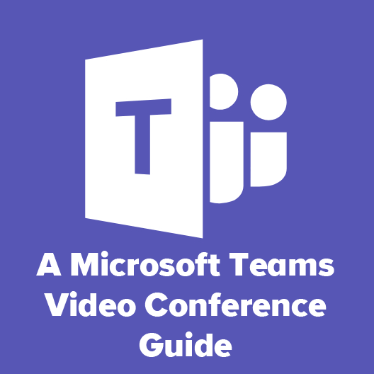 Una guía de videoconferencia de Microsoft Teams