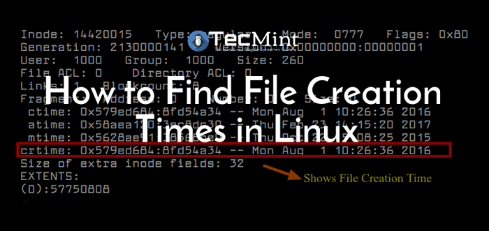Perintah Debugfs - Tampilkan waktu pembuatan file di Linux