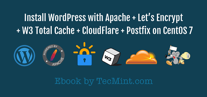 Ebook instale WordPress con Apache + Cifrar + W3 Cache Total + CloudFlare + Postfix en CentOS 7