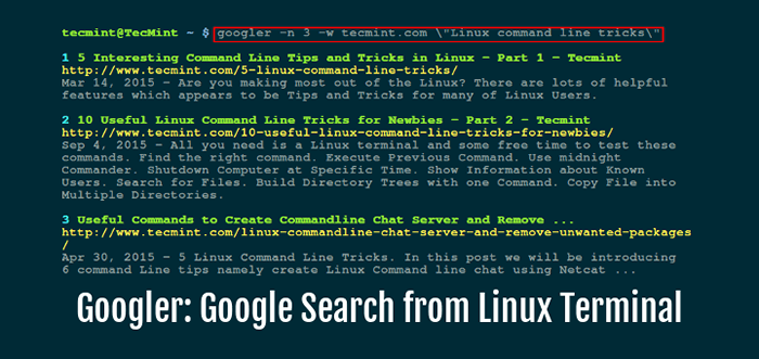 Googler Una herramienta de línea de comandos para hacer 'búsqueda de Google' desde Linux Terminal