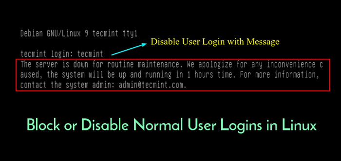 Cómo bloquear o deshabilitar los inicios de sesión normales del usuario en Linux