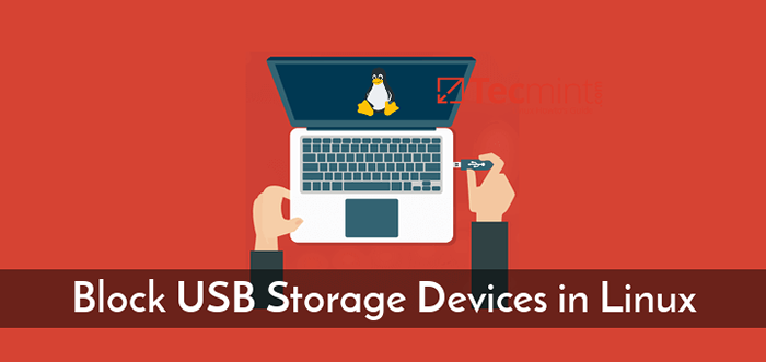 Como bloquear os dispositivos de armazenamento USB em servidores Linux