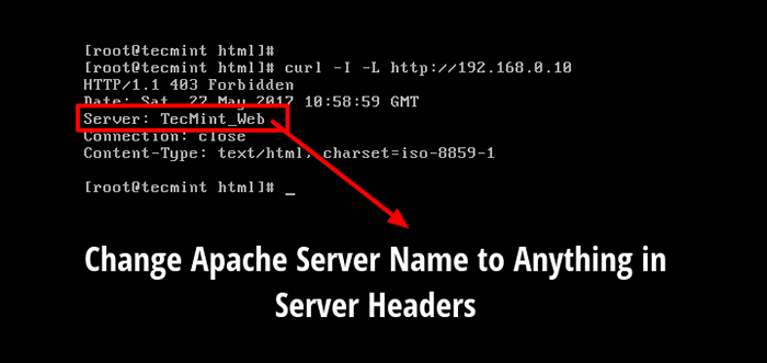 So ändern Sie den Apache -Server -Namen in irgendetwas in Server -Headern