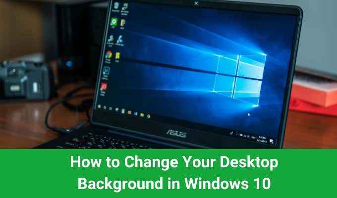 Jak zmienić tło komputerowe w systemie Windows 10