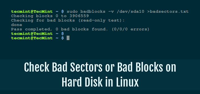 Cómo verificar los sectores malos o los bloques malos en el disco duro en Linux