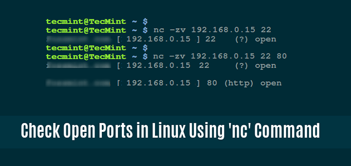 Cómo verificar los puertos remotos se pueden accesibles utilizando el comando 'NC'