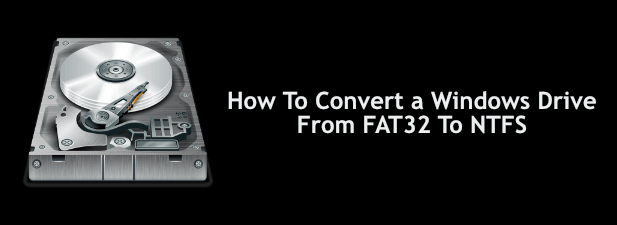 Como converter uma unidade Windows de Fat32 para NTFS