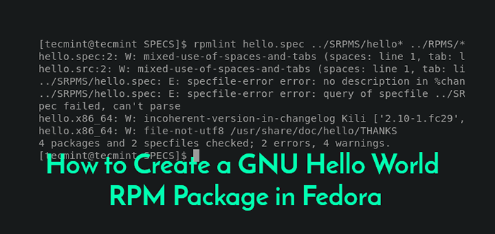 So erstellen Sie ein RPM -Paket von GNU Hello World in Fedora