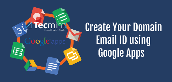 Como criar seu próprio domínio ou ID de e -mail do site usando o Google Apps