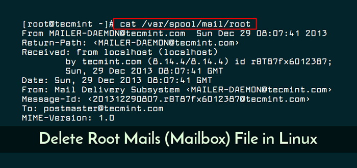 Como excluir o arquivo de e -mails root (caixa de correio) no Linux