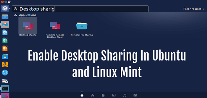 Comment activer le partage de bureau dans Ubuntu et Linux Mint