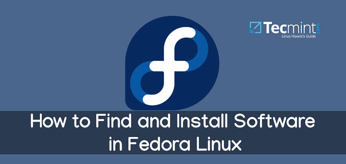 Cómo encontrar e instalar aplicaciones de software en Fedora Linux