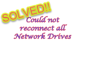 Cara memperbaiki tidak dapat menghubungkan kembali semua masalah drive jaringan