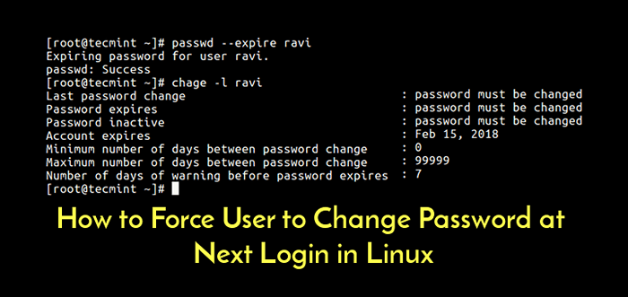 Comment forcer l'utilisateur à changer de mot de passe lors de la connexion suivante dans Linux