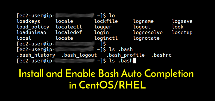 So installieren und aktivieren Sie die Bash -Auto -Fertigstellung in CentOS/RHEL