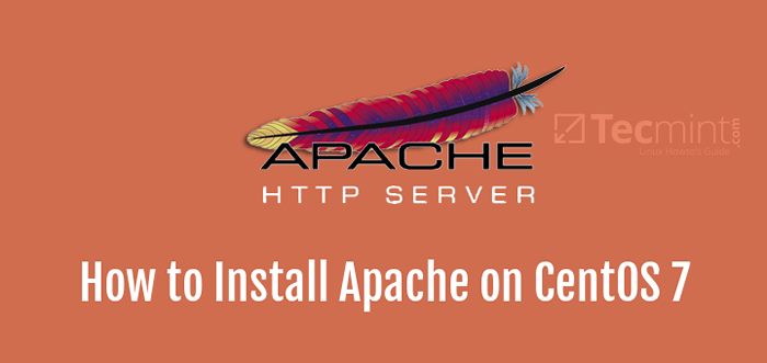 Comment installer Apache sur Centos 7