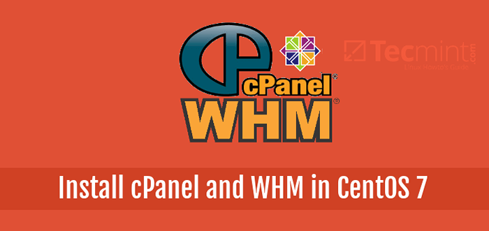 Cómo instalar cPanel y WHM en Centos 7
