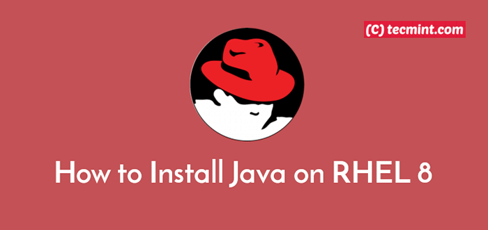 Comment installer Java sur Rhel 8