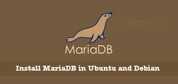 So installieren Sie Mariadb 10 auf Debian und Ubuntu