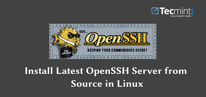 Comment installer OpenSSH 8.0 serveur de Source dans Linux