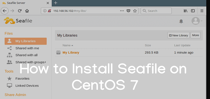 Comment installer SeaFile sur Centos 7