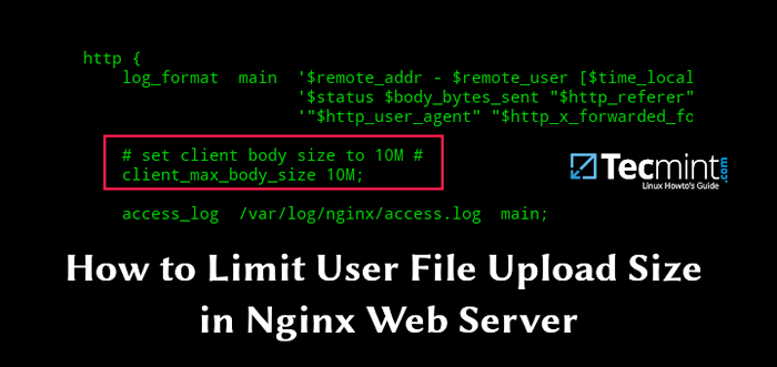 Cómo limitar el tamaño de la carga de archivos en Nginx
