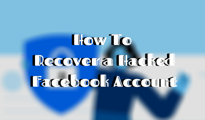 Como recuperar uma conta hackeada do Facebook