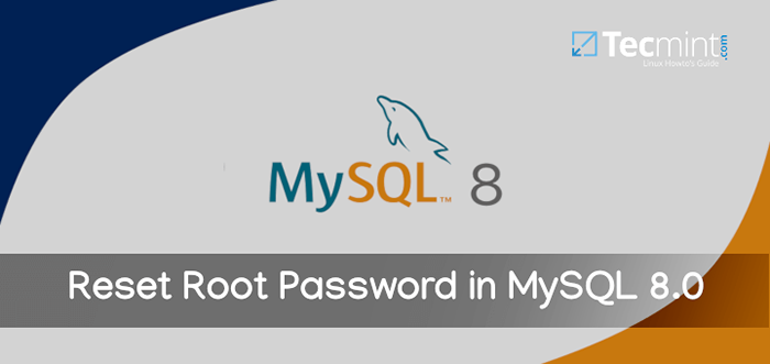 Como redefinir a senha raiz em MySQL 8.0