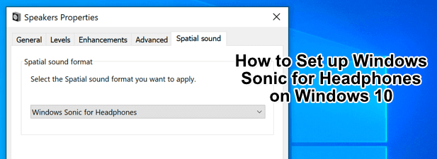 Cara mengatur windows sonic untuk headphone di windows 10