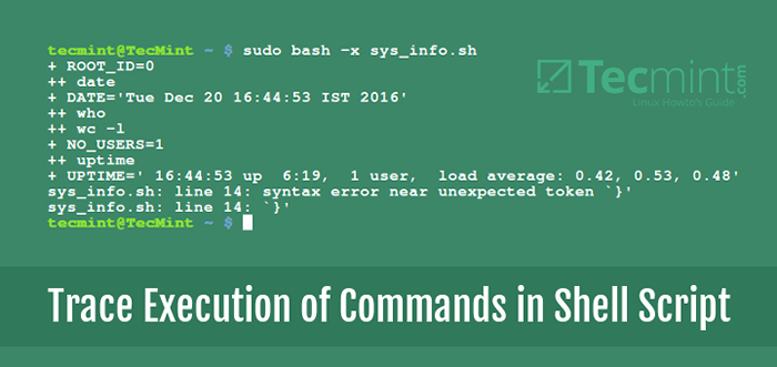 Cómo rastrear la ejecución de los comandos en el script de shell con el rastreo de shell
