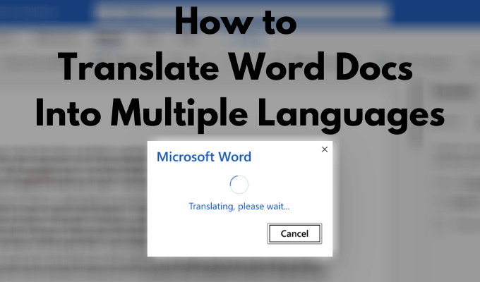 Cómo traducir los documentos de Word a varios idiomas