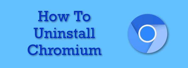 Cara menyahpasang Chromium