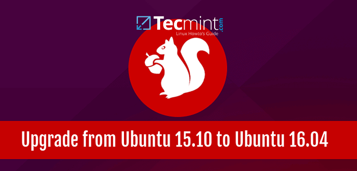 Jak uaktualnić z Ubuntu 15.10 do Ubuntu 16.04 na edycjach komputerów stacjonarnych i serwerów