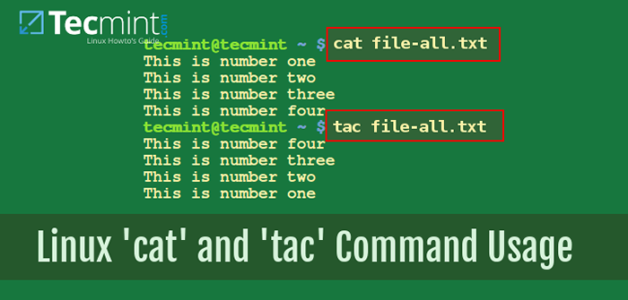Cara menggunakan arahan 'kucing' dan 'tac' dengan contoh di linux