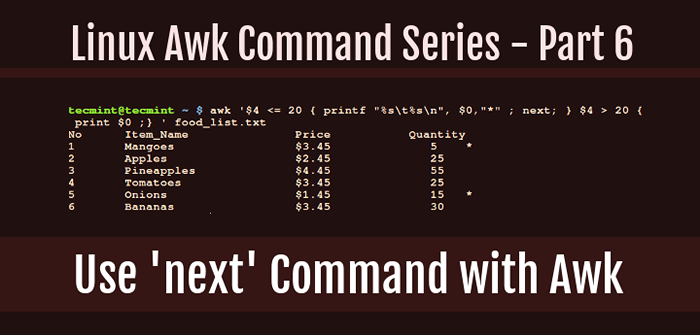 Jak używać polecenia „Next” z AWK w Linux - część 6